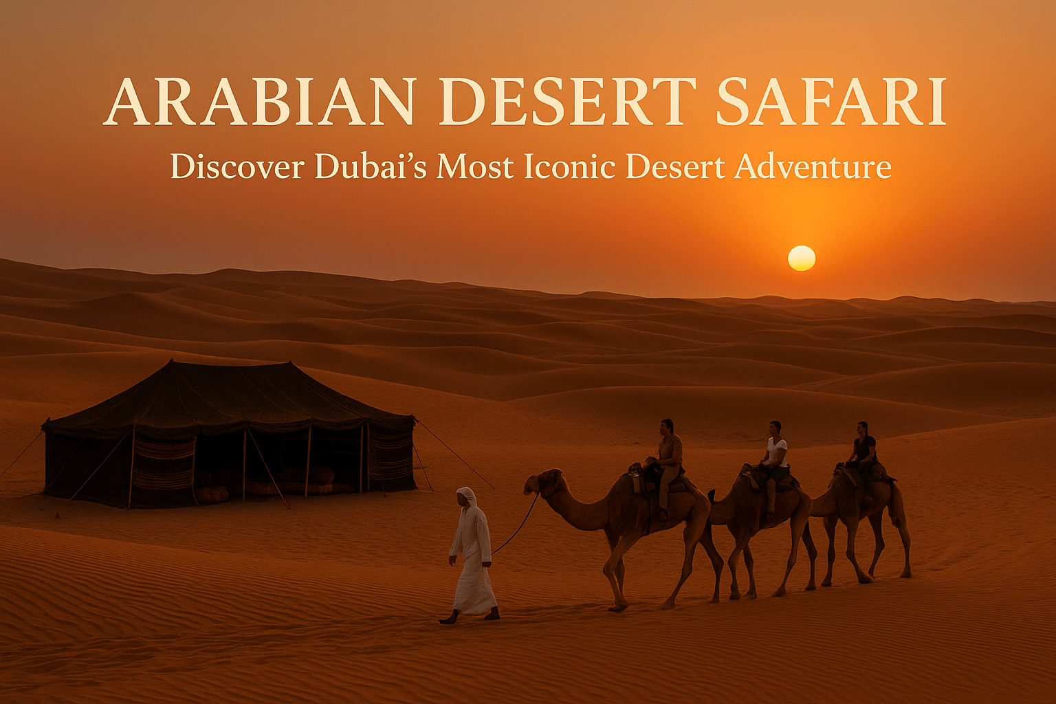 Arabian-Desert-Safari:-Discover-Dubai’s-Most-Iconi- Desert-Adventure